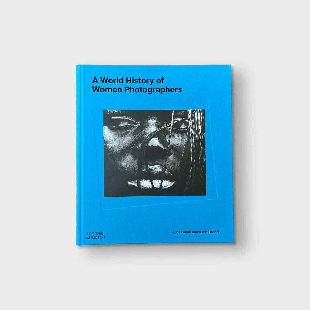 A World History of Women Photographers Book