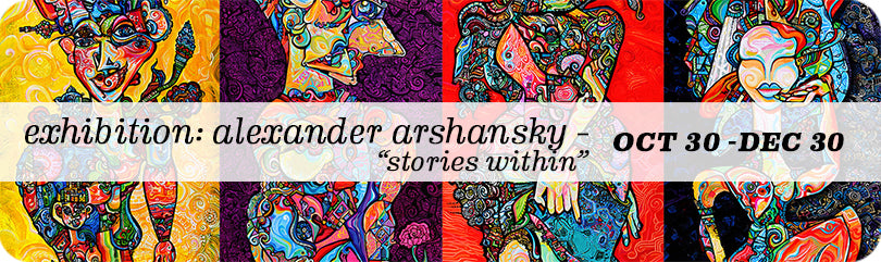 Alexander Arshansky Solo Show: Stories Within