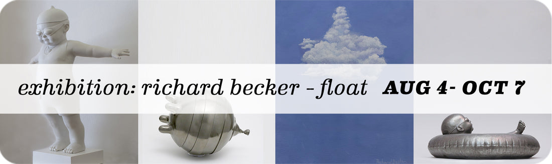Exhibition: Richard Becker - Float / A Solo Show
