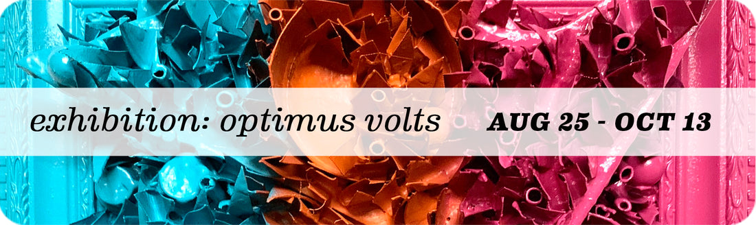 Optimus Volts Solo Show 2019