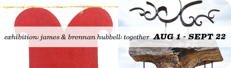 James Hubbell & Brennan Hubbell Exhibition