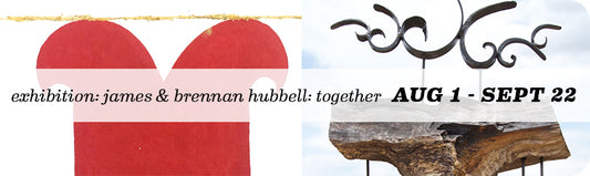 James Hubbell & Brennan Hubbell Exhibition
